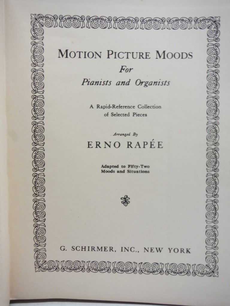 Image 1 of Motion Picture Moods For Pianists And Organists Erno Rapee Book 1974