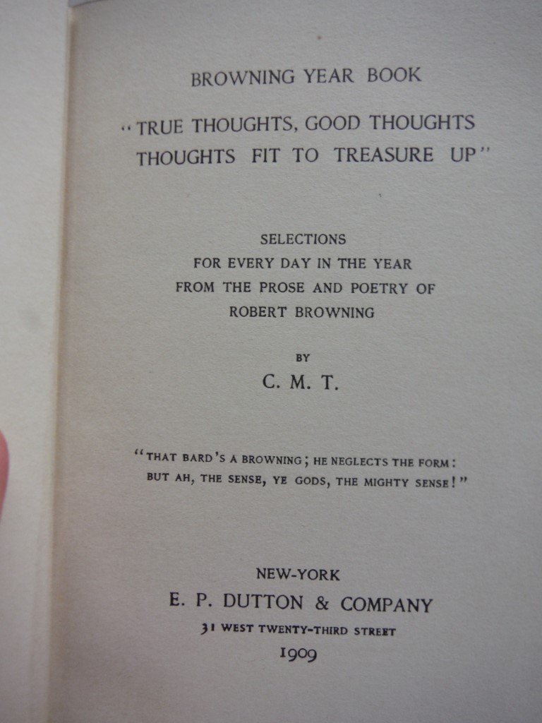 Image 1 of Browning Year Book : True Thoughts, Good Thoughts, Thoughts Fit to Treasure Up