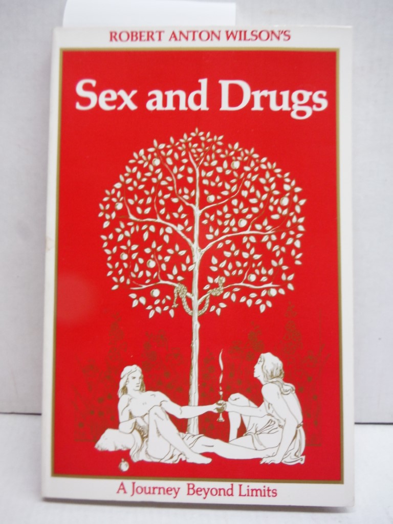 Image 0 of Sex and Drugs: A Journey Beyond Limits