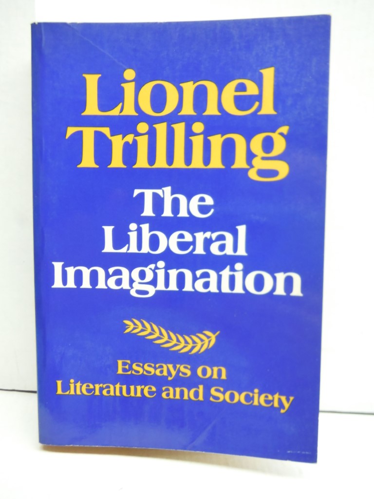 Image 0 of The liberal imagination: Essays on literature and society