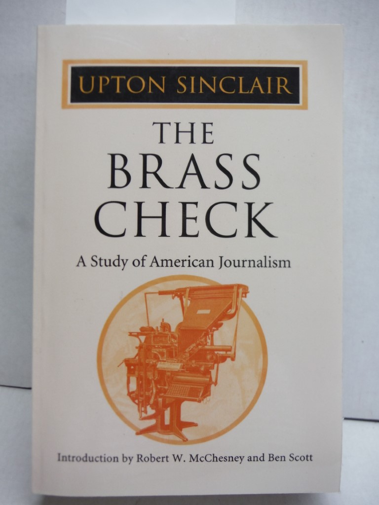 Image 0 of The Brass Check: A Study of American Journalism
