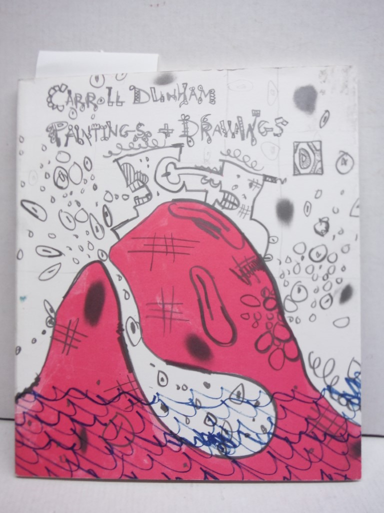 Image 0 of Carroll Dunham : Paintings and Drawings