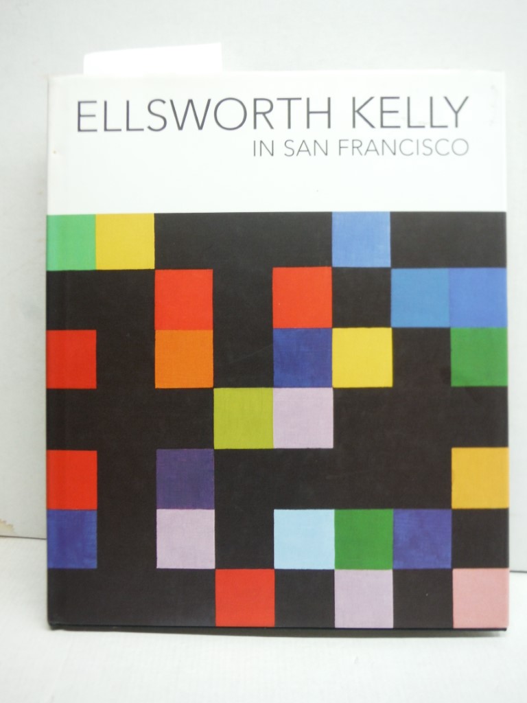 Ellsworth Kelly in San Francisco