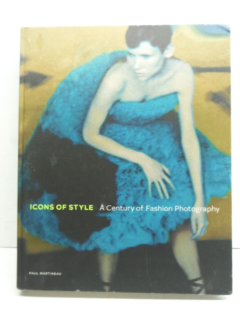 Image 0 of Icons of Style: A Century of Fashion Photography