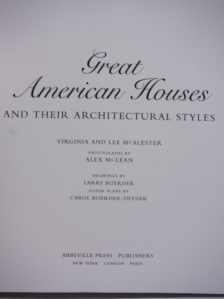 Image 1 of Great American Houses and Their Architectural Styles