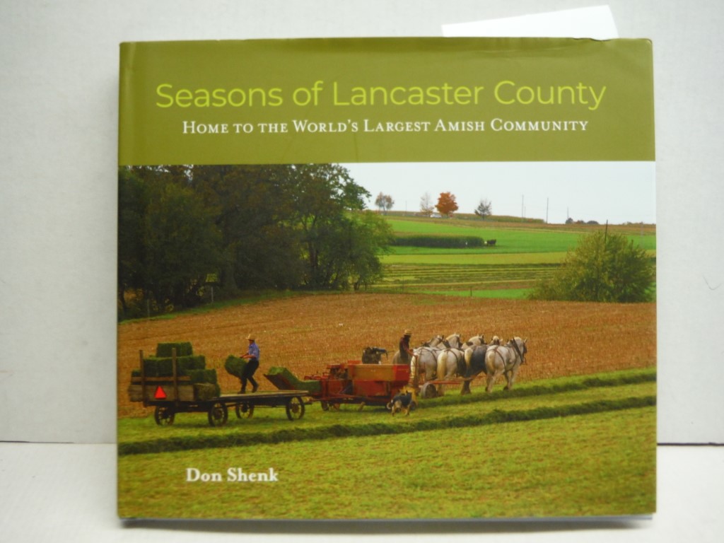 Image 0 of Seasons of Lancaster County: Home to the World's Largest Amish Community