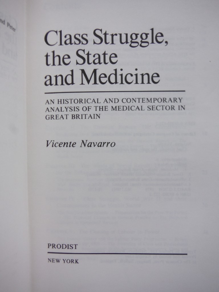 Image 1 of Class Struggle the State & Medicine: An Historical and Contemporary Analysis of 