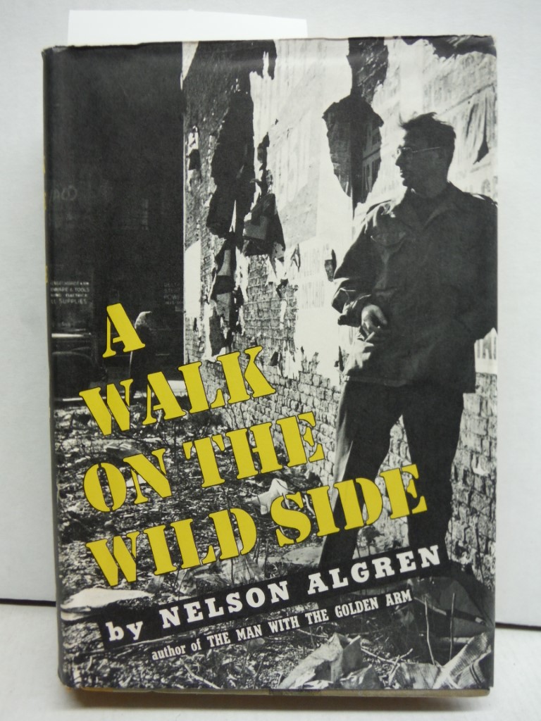 Image 0 of Walk on the Wild Side 1ST Edition