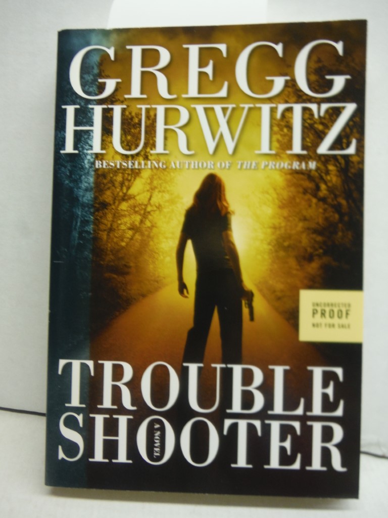 Image 0 of Troubleshooter: A Novel