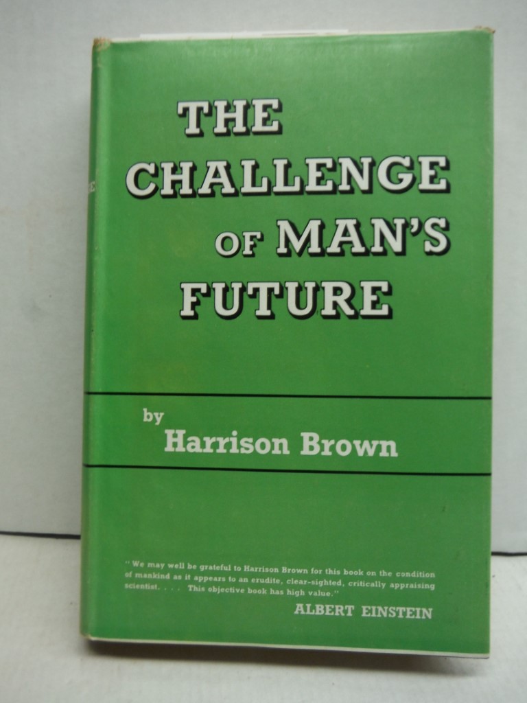 Challenge of Man's Future
