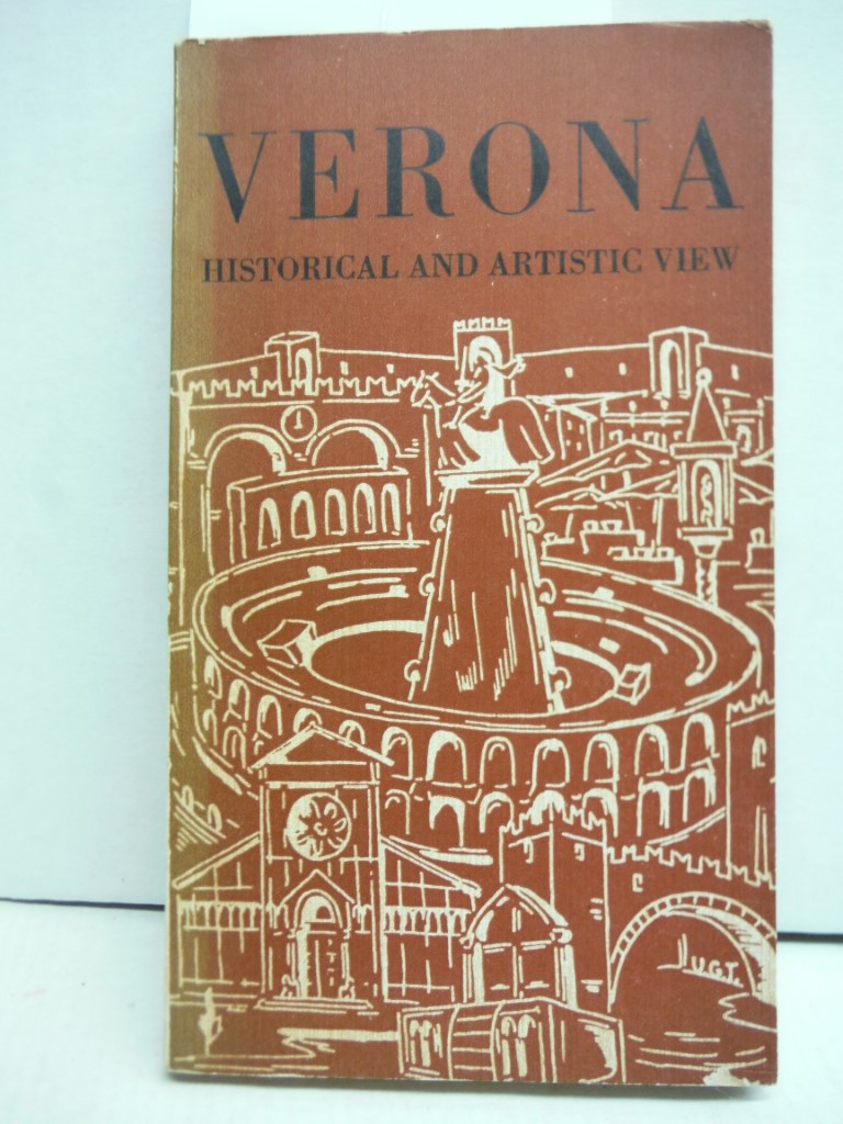 An historical and artistic view of Verona