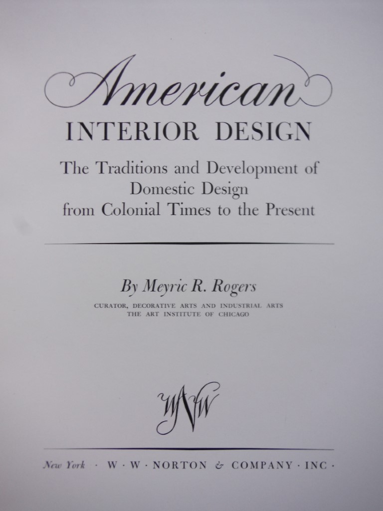 Image 1 of American interior design,: The traditions and development of domestic design fro