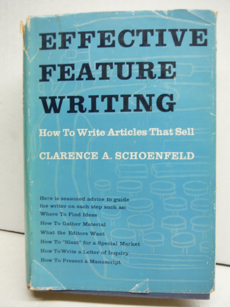 Image 0 of Effective Feature Writing: How To Write Articles That Sell