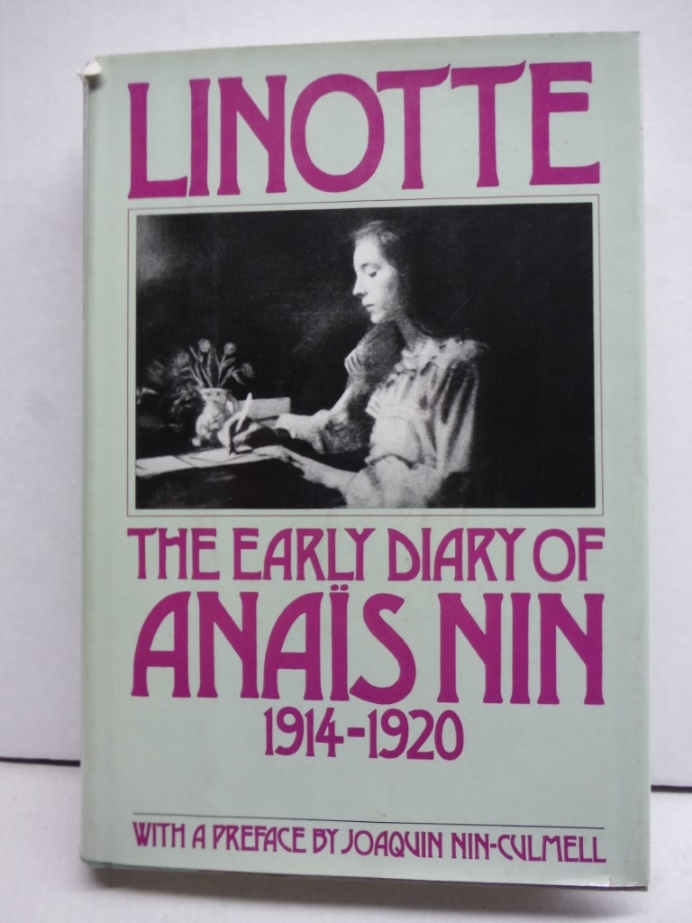 Linotte: The Early Diary of Anais Nin 1914-1920 (English and French Edition)