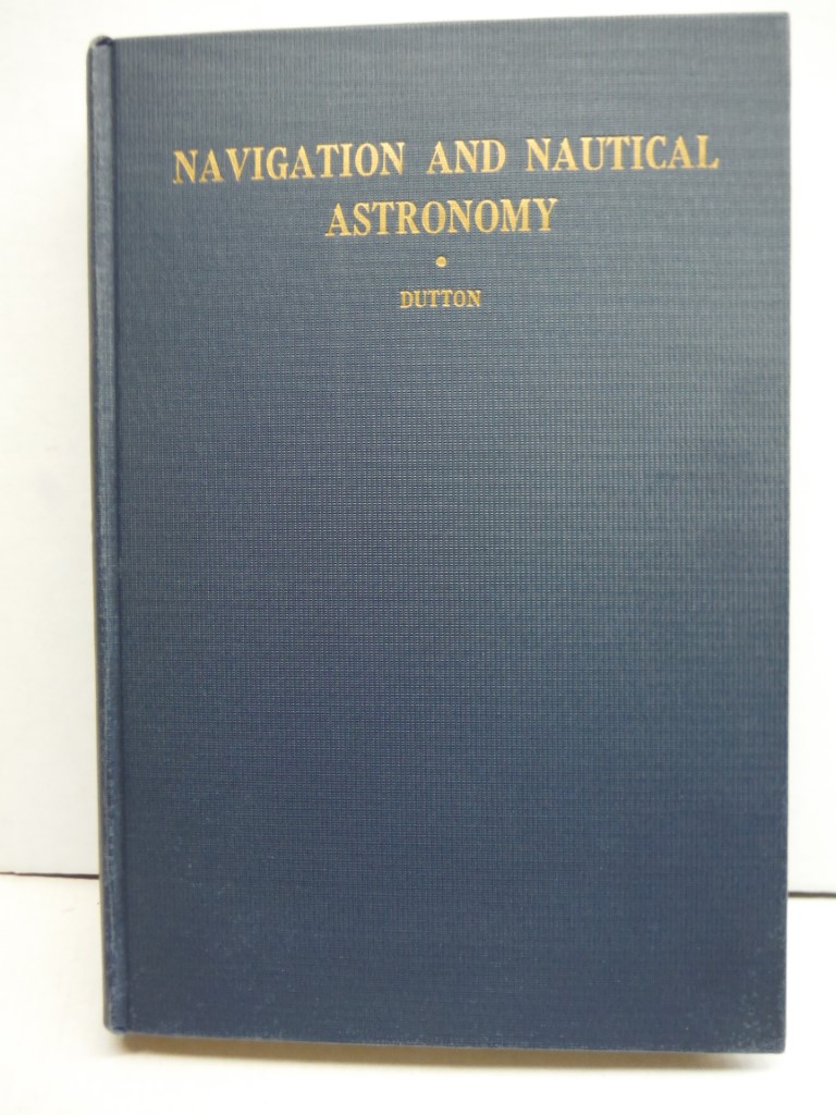 Navigation and nautical astronomy