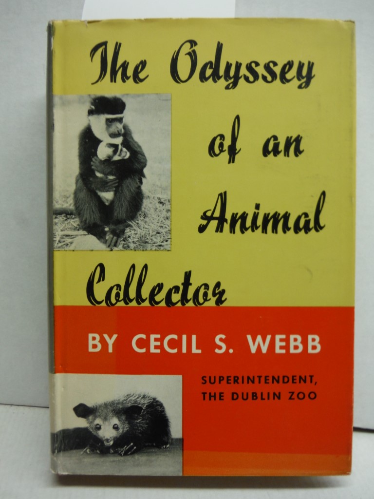 Image 0 of The odyssey of an animal collector