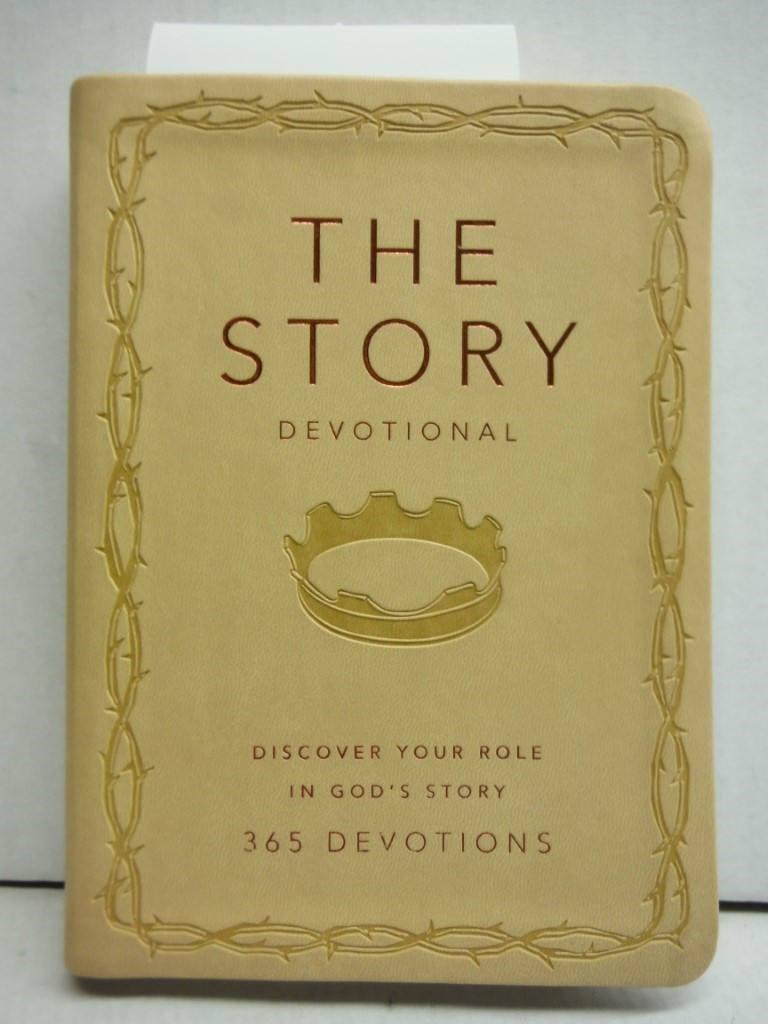 The Story Devotional: Discover Your Role in God's Story