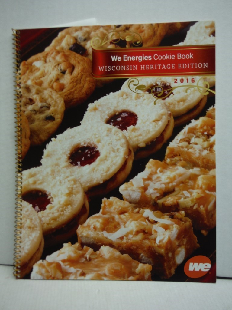 We Energies Cookie Book: Wisconsin Heritage Edition 2016