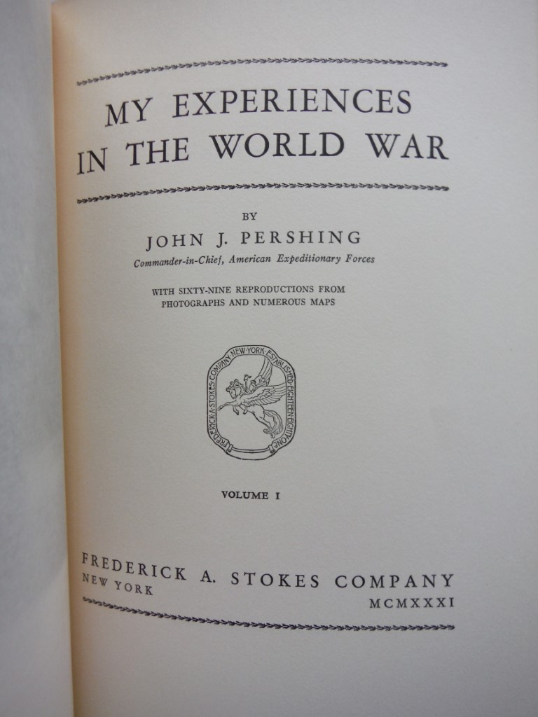 Image 1 of My Experiences in the World War. (2 vols)
