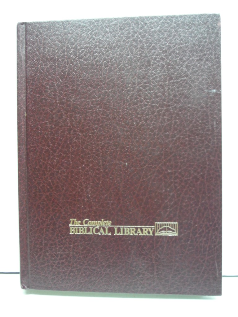 The Complete Biblical Library: The New Testament, Volume One : Harmony of the Go