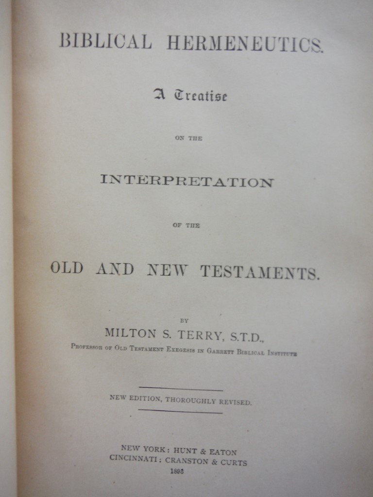 Image 2 of Bible Hermeneutics : A Treatise on the Interpretation of the Old and New Testame