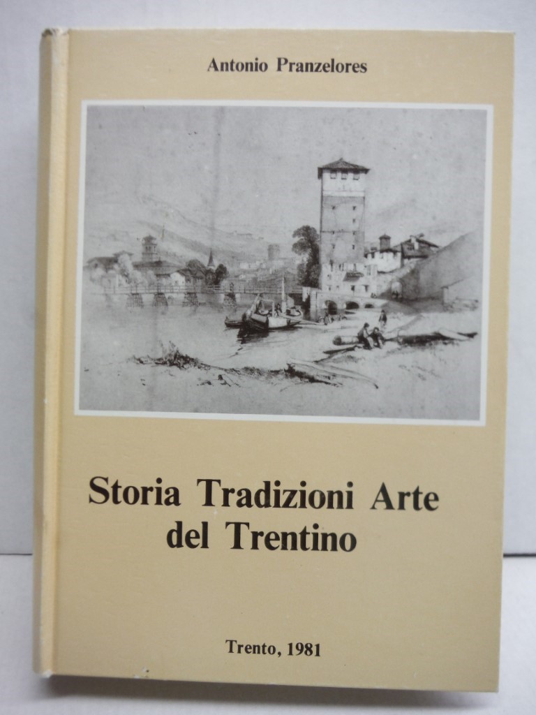 Image 0 of Storia Tradizioni Arte del Trentino