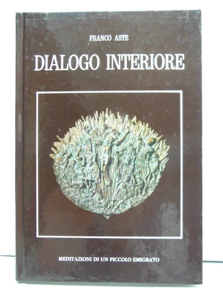 Image 0 of Dialogo Interiore: Meditazioni Di Un Piccolo Emigrato
