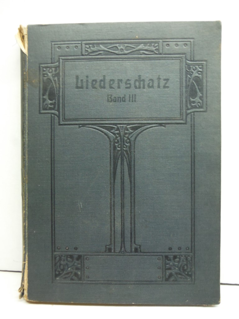 Erk's Deutscher Liederschatz. Band III.