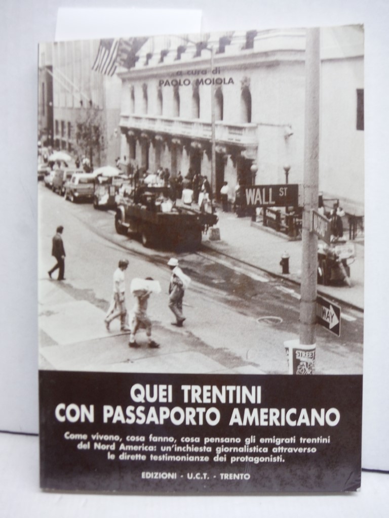 Image 0 of Quei trentini con passaporto americano. 