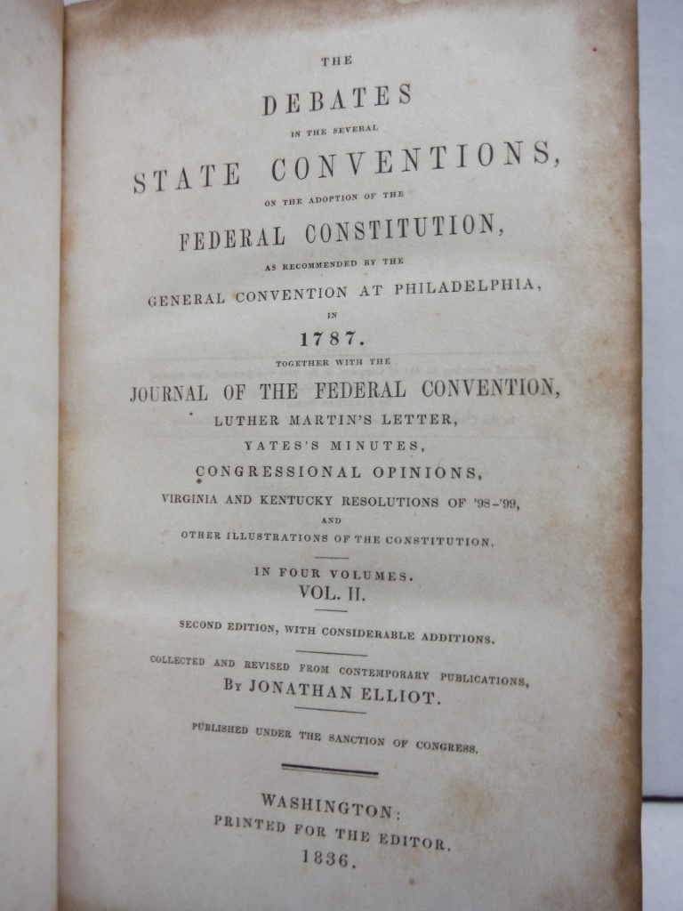 Image 1 of The Debates in the several State Conventions on the Adoption of the Federal Cons