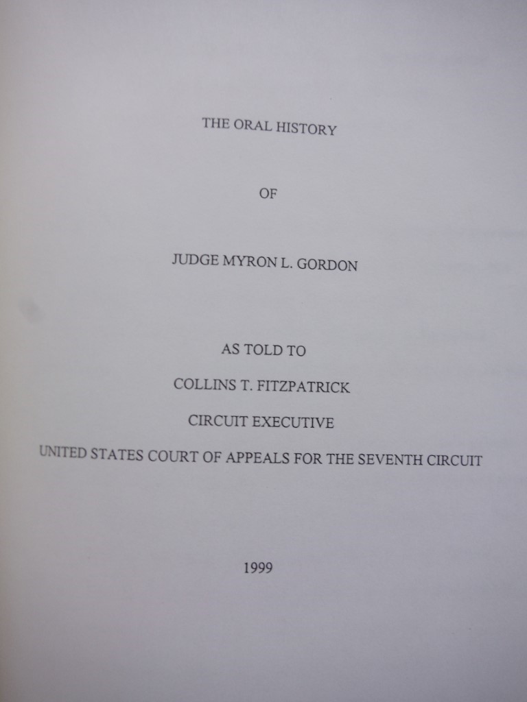 Image 1 of The Oral History of Judge Myron L. Gordon 