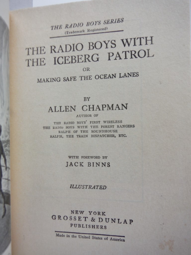 Image 1 of The Radio Boys with the Iceberg Patrol or, Making Safe the Ocean Lanes
