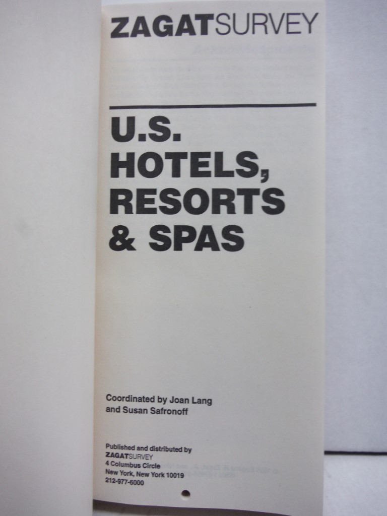 Image 1 of U.S. Hotels, Resorts and Spas (Zagat Survey: Top U.S. Hotels, Resorts & Spas)