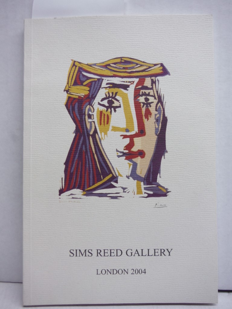 Image 0 of Sims Reed Gallery. Modern Master Prints And Illustrated Books. London 2004.