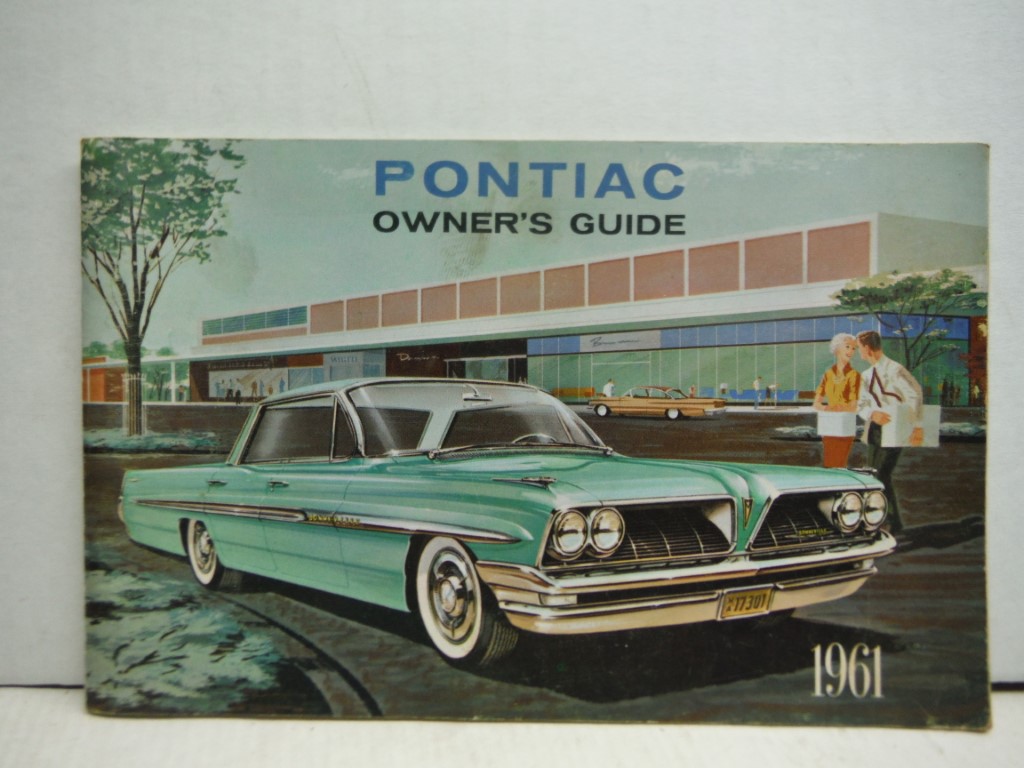 1961 PONTIAC FACTORY OWNERS INSTRUCTION & OPERATING MANUAL - USERS GUIDE - INCLU