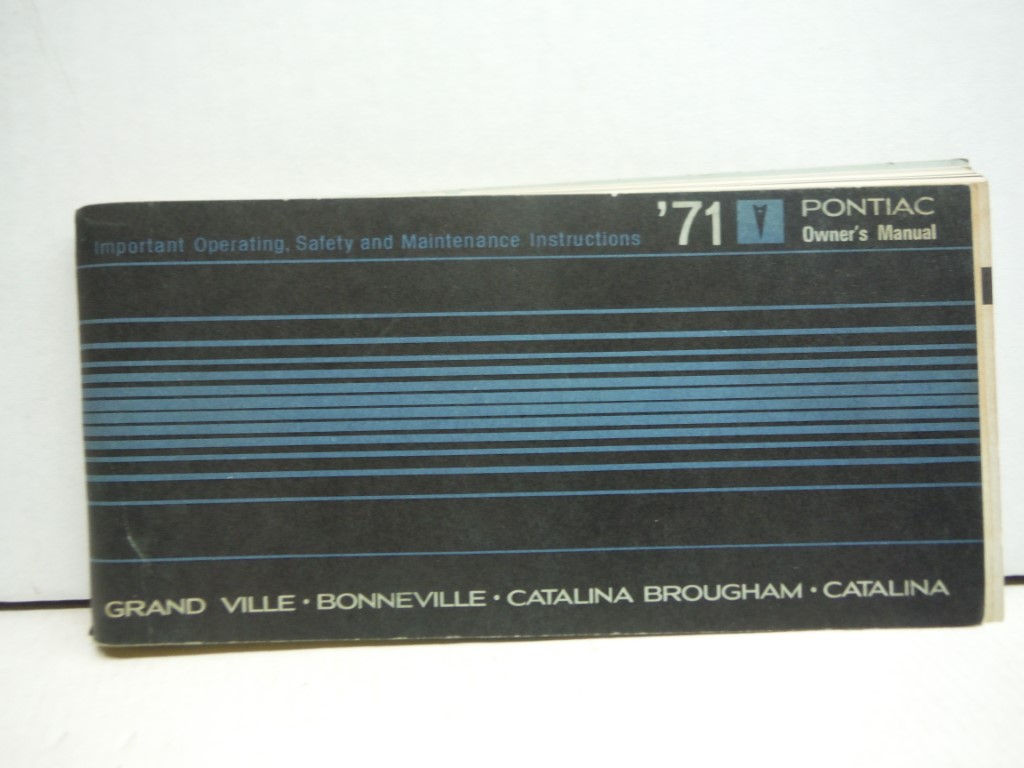 1971 Pontiac Bonneville / Catalina / Grand Ville Owners Manual