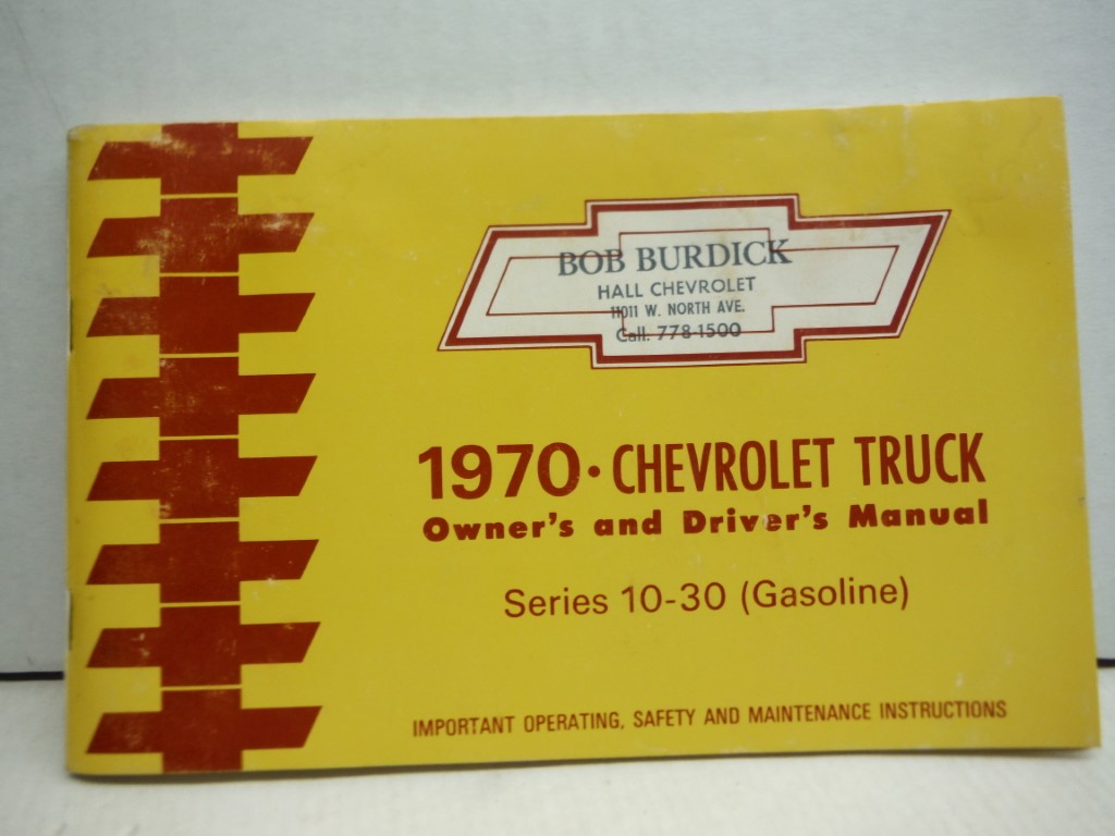1970 Chevrolet Truck Owner's and Driver's Manual Series 10-30 (Gasoline)