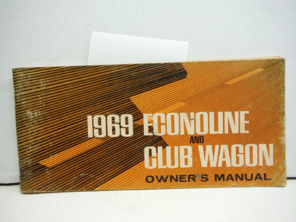 Original 1969 Econoline and Club Wagon Owner's Manual