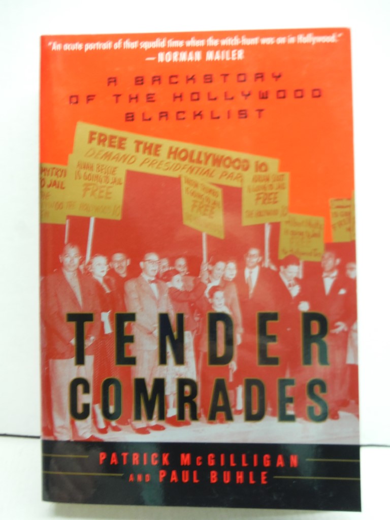 Image 0 of Tender Comrades: A Backstory of the Hollywood Blacklist