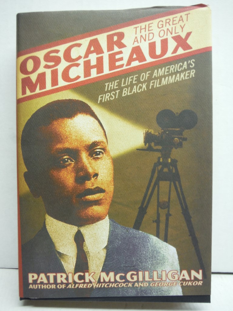 Image 0 of Oscar Micheaux: The Great and Only: The Life of America's First Black Filmmaker