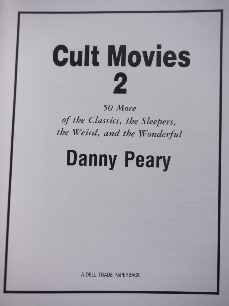 Image 1 of Cult Movies 2: 50 More of the Classics, the Sleepers, the Weird, and the Wonderf