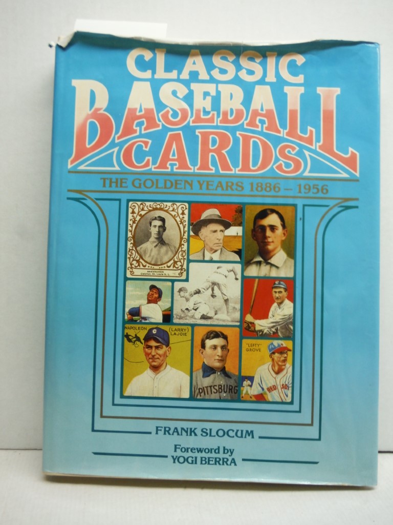 Classic baseball cards: The golden years, 1886-1956