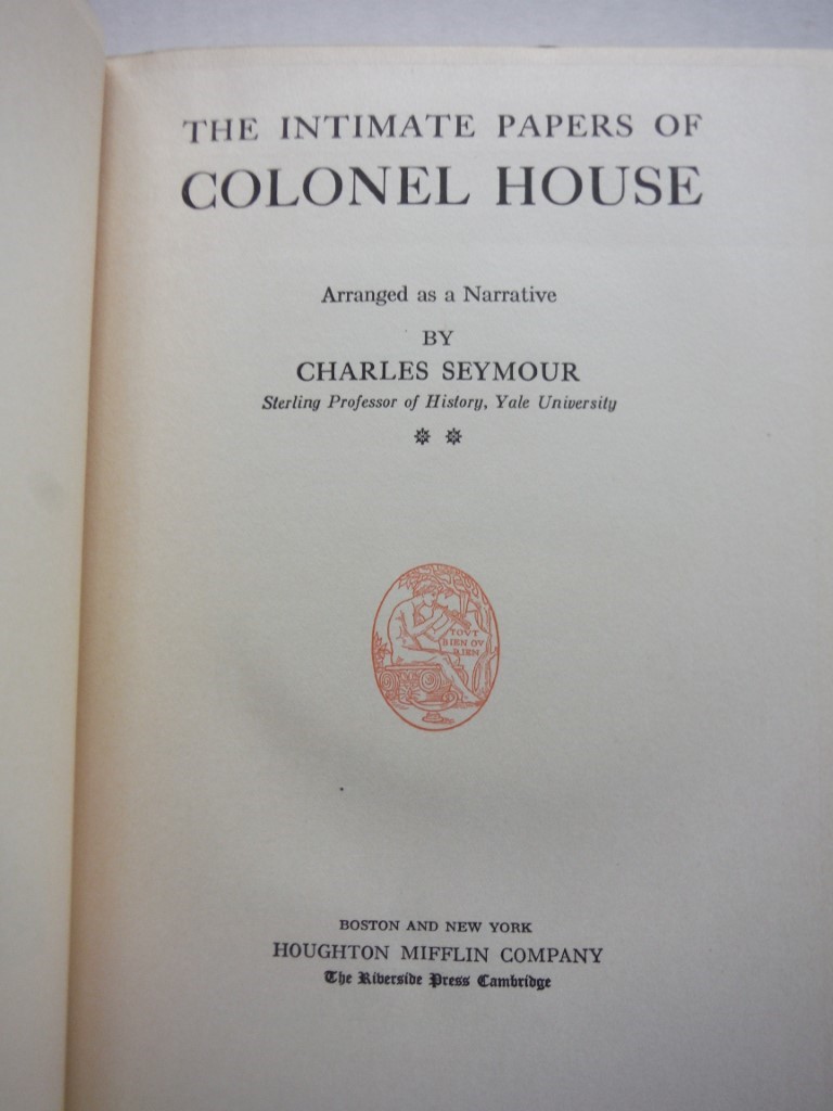 Image 2 of Intimate Papers of Colonel House, 2 volumes