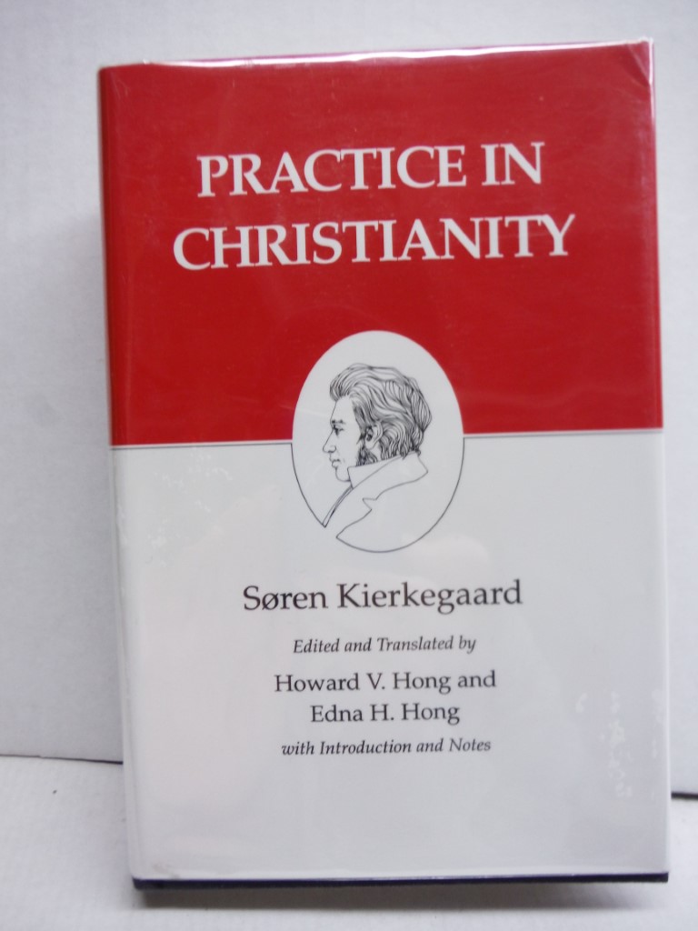Image 0 of Practice in Christianity : Kierkegaard's Writings, Vol 20 (Kierkegaard's Writing