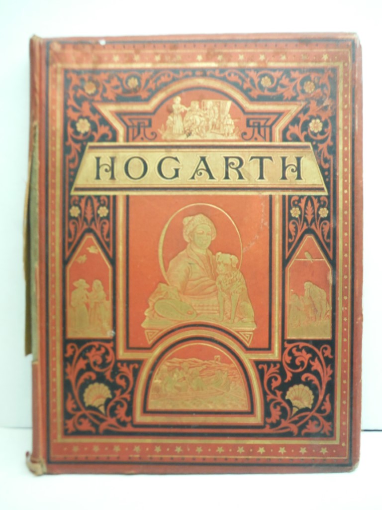 The Works of Hogarth with 62 Illustrations.