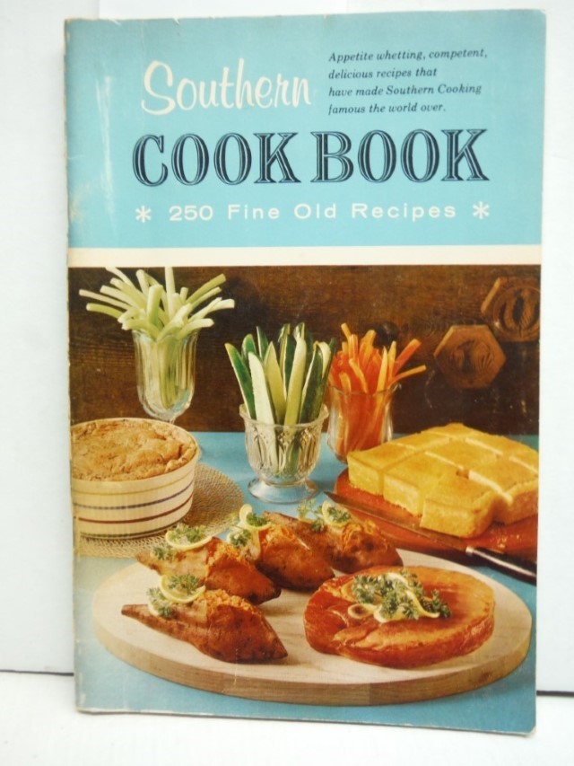 Southern Cookbook of Fine Old Recipes.
