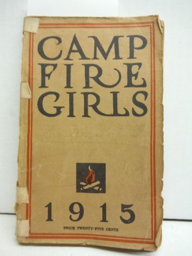 The Book Of The Camp Fire Girls 1915....Fifth Revised Edition