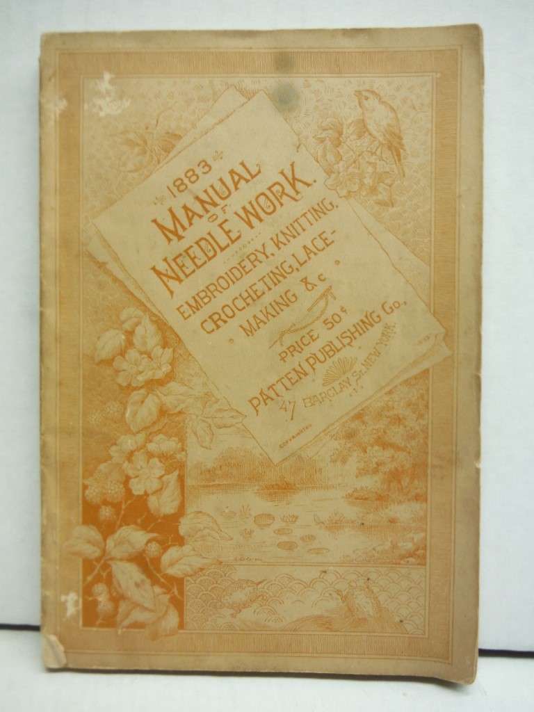 Image 0 of 1883 Manual of Needle Work