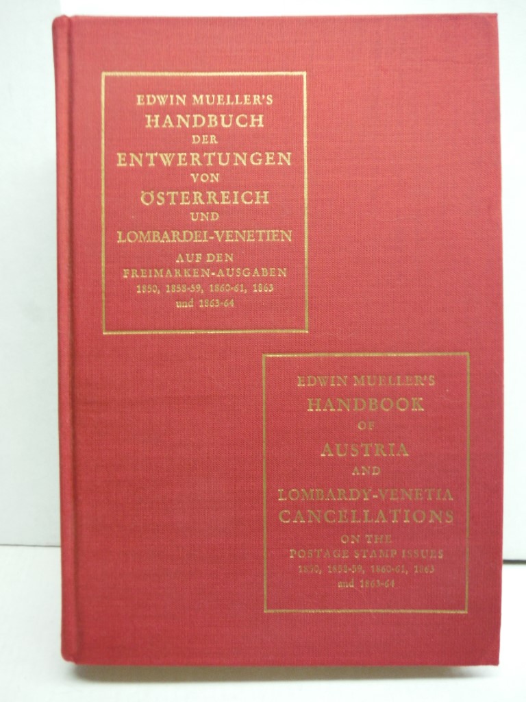 Handbook of Austria and Lombardy-Venetia cancellations on the postage stamp issu