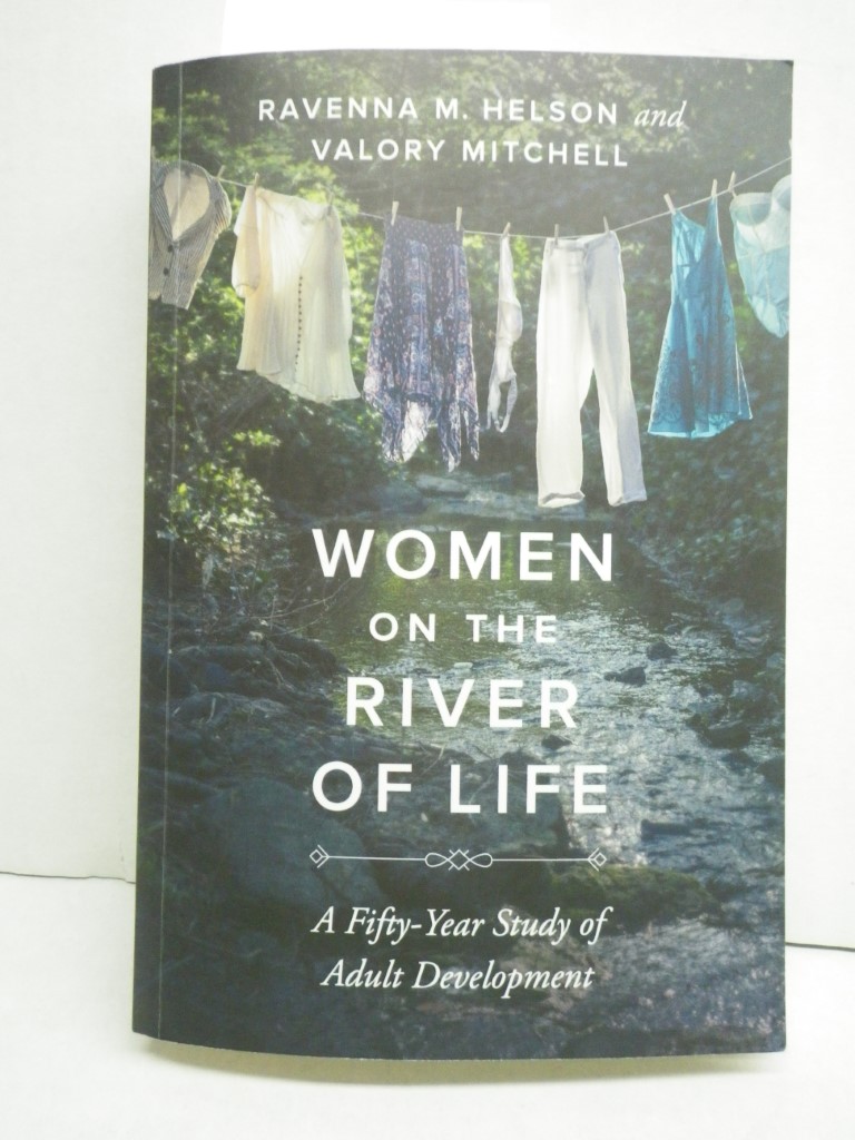 Women on the River of Life: A Fifty-Year Study of Adult Development